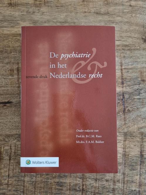 B.C.M. Raes - De psychiatrie in het Nederlandse recht, Boeken, Wetenschap, Zo goed als nieuw, Ophalen of Verzenden