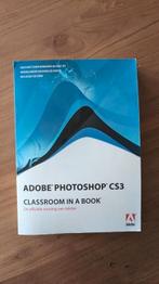 Adobe Photoshop CS3 Classroom in a Book, Ophalen of Verzenden, Zo goed als nieuw, Overige onderwerpen