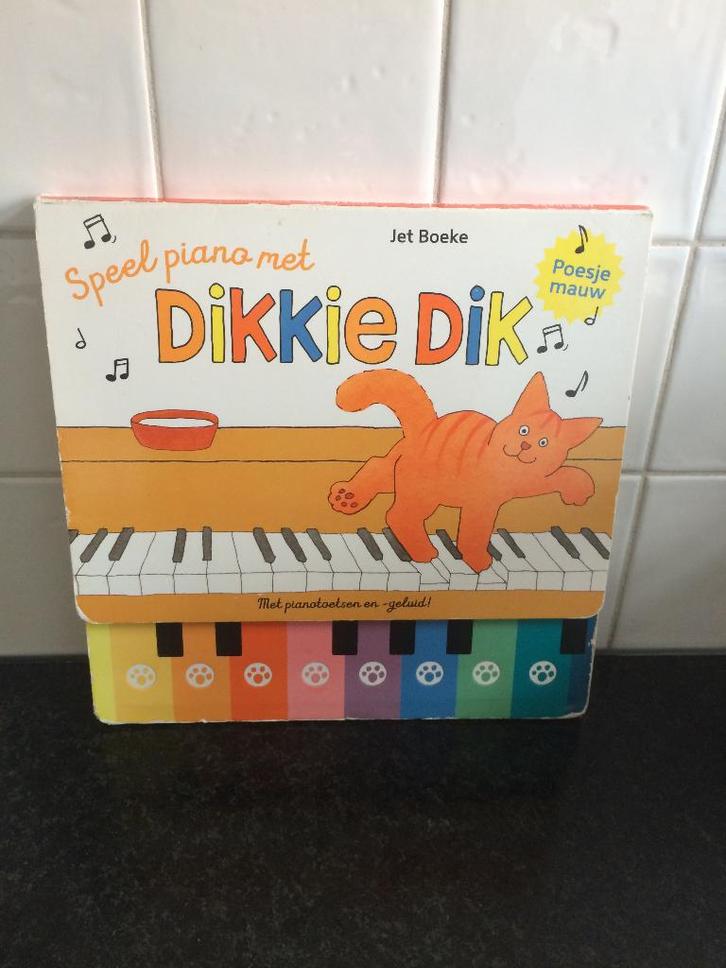 Speel piano met Dikkie Dik - Jet Boeke, Boeken, Kinderboeken | Baby's en Peuters, Gelezen, 3 tot 4 jaar, Ophalen of Verzenden