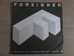 Foreigner - I Want To Know What Love Is / Street Thunder, Gebruikt, Overige genres, 7 inch, Single