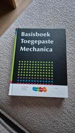 J.W. Welleman - Basisboek toegepaste mechanica, J.W. Welleman; A. Dolfing; J.W. Hartman, Ophalen of Verzenden, Zo goed als nieuw