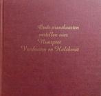 Oude prenten vertellen over Nunspeet, Vierhouten & Hulshorst, Ophalen of Verzenden, 20e eeuw of later, Gelezen, E.M. van Marle