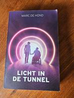 Marc de Hond - Licht in de tunnel, Boeken, Overige Boeken, Marc de Hond, Ophalen of Verzenden, Zo goed als nieuw