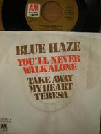 Blue Haze (You'll Never Walk Alone), Cd's en Dvd's, Vinyl Singles, Pop, Gebruikt, Ophalen of Verzenden, 7 inch