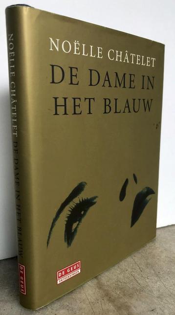 Châtelet, Noëlle - De dame in het blauw (2000) beschikbaar voor biedingen