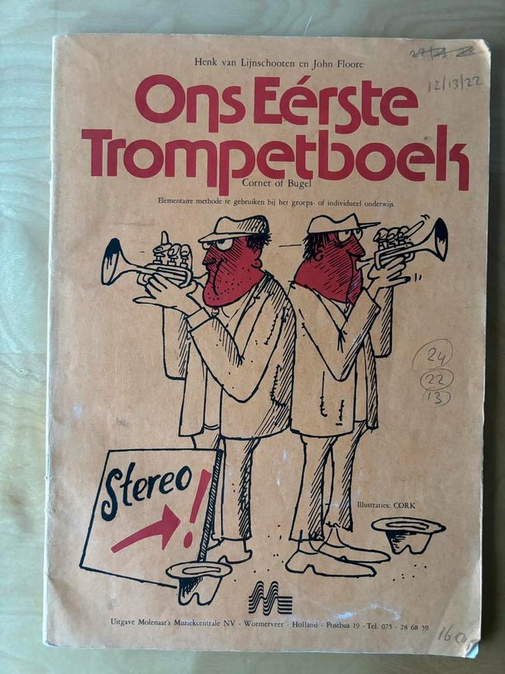 Ons Eérste trompetboek Lijnschooten Floore, Muziek en Instrumenten, Bladmuziek, Gebruikt, Les of Cursus, Populair, Trompet, Ophalen of Verzenden