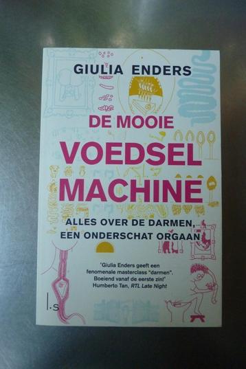 De mooie voedselmachine - Giulia Enders beschikbaar voor biedingen