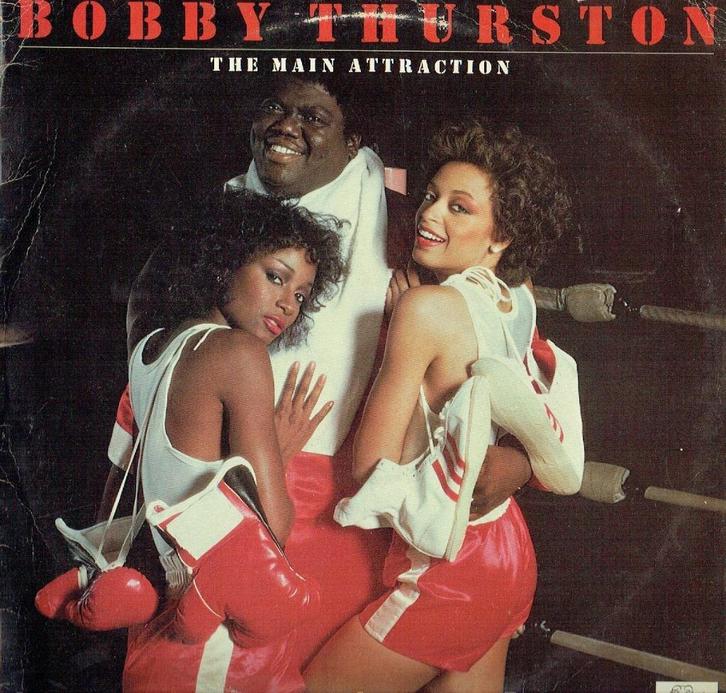 Bobby Thurston – The Main Attraction, Cd's en Dvd's, Vinyl | R&B en Soul, Zo goed als nieuw, 1960 tot 1980, 12 inch, Ophalen of Verzenden