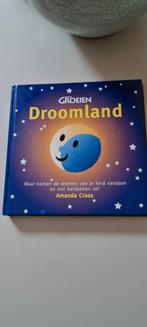 Groter groeien Droomland  boek, Ophalen of Verzenden, Zo goed als nieuw