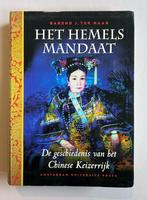 Het hemels mandaat - geschiedenis van het Chinese keizerrijk, Boeken, Geschiedenis | Wereld, Barend J. ter Haar, Azië, Ophalen of Verzenden