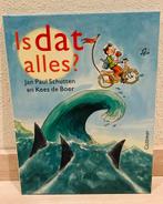 prentenboek Is dit alles? Jan Paul Schutten Kees de Boer, Boeken, Ophalen of Verzenden, Zo goed als nieuw