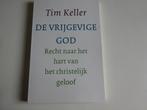 TIM KELLER - DE VRIJGEVIGE GOD - NIEUW, Boeken, Ophalen of Verzenden, Nieuw, Christendom | Protestants