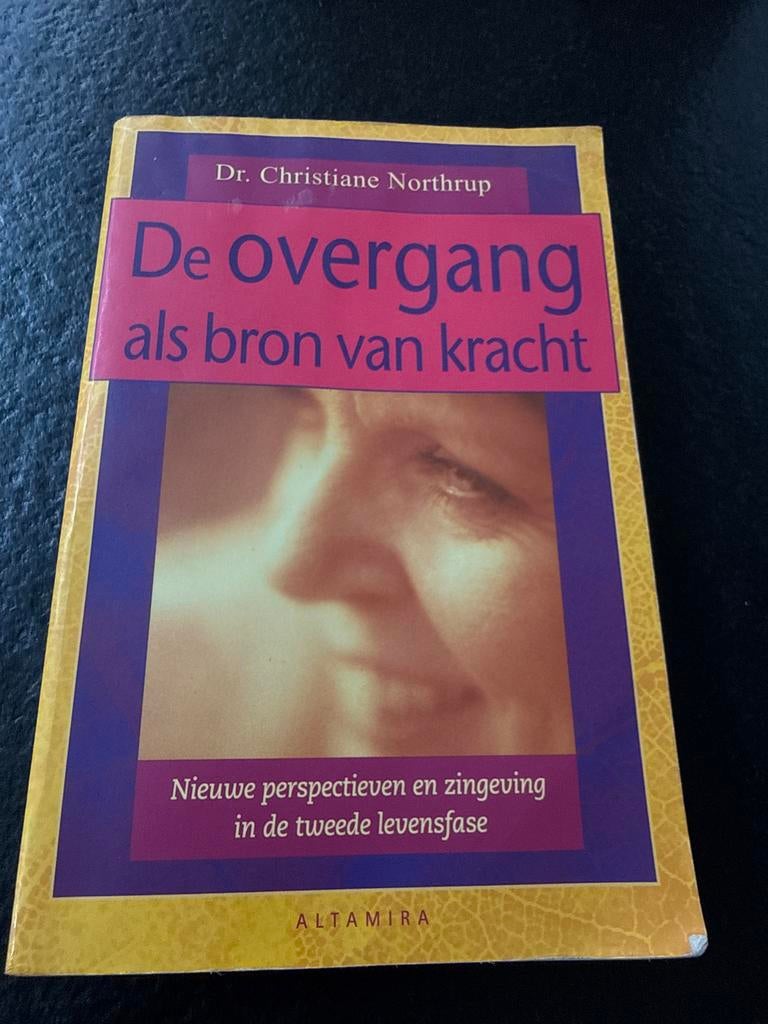 De Overgang als bron van kracht - Northrup, Boeken, Ophalen of Verzenden, Zo goed als nieuw, Overige onderwerpen