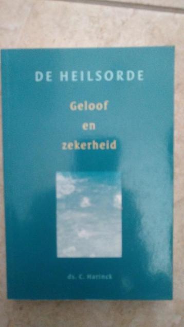 C. Harinck, Geloof en zekerheid, roeping, rechtvaardigmaking beschikbaar voor biedingen