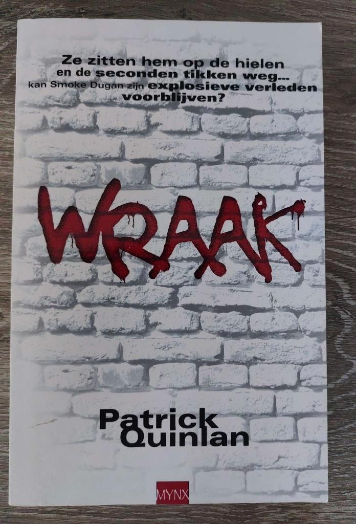 Patrick Quinlan - Wraak, Boeken, Thrillers, Zo goed als nieuw, Ophalen of Verzenden