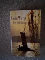 Lulu Wang - Het lelietheater, Ophalen of Verzenden, Zo goed als nieuw, Nederland
