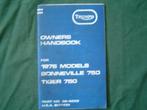 Triumph 1976 Bonneville 750 Tiger 750 owner's handbook, Motoren, Handleidingen en Instructieboekjes, Triumph