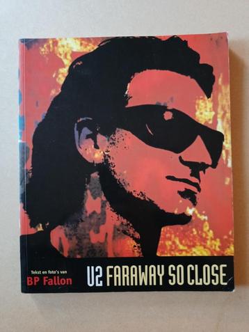Boek U2 Farraway so Close -BP Fallon 1994 beschikbaar voor biedingen