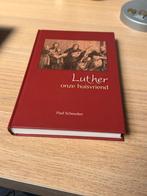 Paul Scheurlen - Luther onze huisvriend, Paul Scheurlen, Ophalen of Verzenden, Zo goed als nieuw, Christendom | Protestants