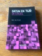 Excel aan het werk: Datum en Tijd, Ophalen of Verzenden, Alpha, Zo goed als nieuw, HBO