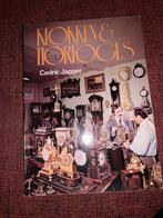 Klokken & Horloges - Cedric Jagger - Antiek Boek, Ophalen of Verzenden
