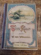 Antiek Boek Teere Klaas - W. van Wilkeredon, Ophalen of Verzenden, W. van Wilkeredon
