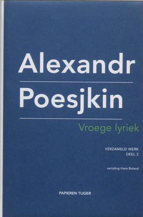 Verzameld werk deel 2 Vroege lyriek - Alexandr Poesjkin, Boeken, Gedichten en Poëzie, Gelezen, Eén auteur, Ophalen of Verzenden