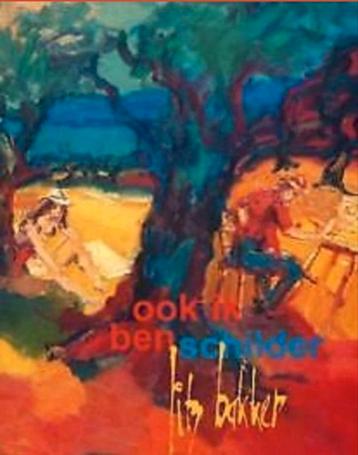 JITS BAKKER ook ik ben schilder. Hardcover groot formaat Ned beschikbaar voor biedingen