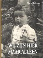 Wij zijn hier maar alleen - M. Slinkman, Boeken, Ophalen of Verzenden, Overige onderwerpen, M. Slinkman, Tweede Wereldoorlog