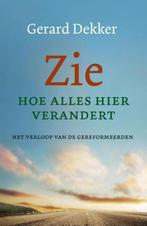 Gerard Dekker Zie hoe alles hier verandert ( Theologie), Ophalen of Verzenden, Nieuw, Nederland