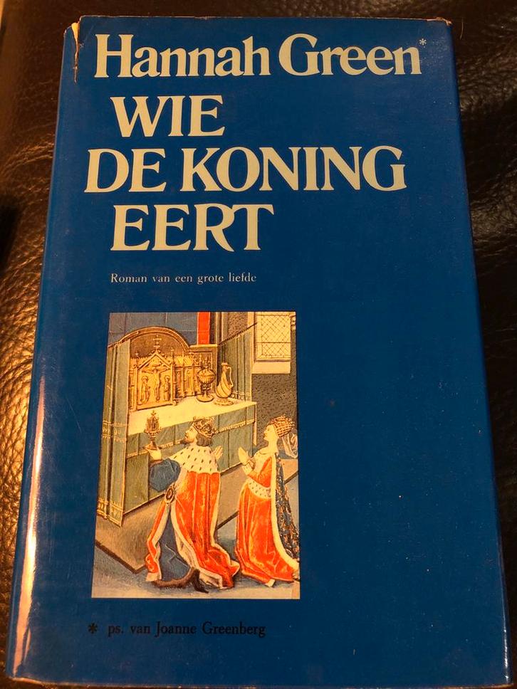 Hannah Green - Wie de Koning Eert - Roman, Boeken, Romans, Gelezen, Nederland, Ophalen of Verzenden