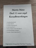 Martin Mans Koraalbewerkingen, Orgel, Ophalen of Verzenden, Zo goed als nieuw, Religie en Gospel