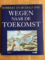 Wegen naar de Toekomst" – Robbert en Rudolf Das, Ophalen of Verzenden