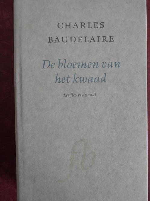 Charles Baudelaire De bloemen van het kwaad, Boeken, Gedichten en Poëzie, Zo goed als nieuw, Ophalen of Verzenden