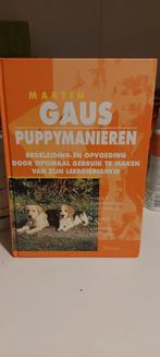 Martin Gaus- puppymanieren/een hond om van te houden, Boeken, Dieren en Huisdieren, Honden, Ophalen of Verzenden, Zo goed als nieuw