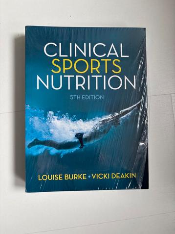 Burke & Deakin: Clinical Sports Nutrition 5th ed. beschikbaar voor biedingen