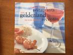 Unieke restaurants in Gelderland en hun lekkerste recepten, Boeken, Reisgidsen, Ophalen of Verzenden, Hotel- of Restaurantgids