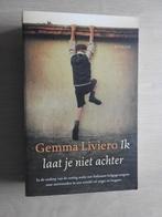 Gemma Liviero - Ik laat je niet achter, Ophalen of Verzenden, Tweede Wereldoorlog, Zo goed als nieuw