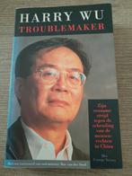 Harry Wu - Troublemaker, Ophalen of Verzenden, Gelezen, Harry Wu, Politiek