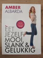 Amber Albarda - Eet jezelf mooi, slank & gelukkig, Ophalen of Verzenden, Zo goed als nieuw, Amber Albarda