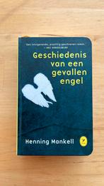 Henning Mankell - De geschiedenis van een gevallen engel, Nieuw, Nederland, Henning Mankell, Ophalen of Verzenden