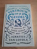 Vertrouw op je gevoel - Nikolaas Sintobin, Boeken, Ophalen of Verzenden, Zo goed als nieuw, Nikolaas Sintobin, Christendom | Katholiek