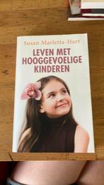Susan Marletta-Hart - Leven met hooggevoelige kinderen, Boeken, Gelezen, Susan Marletta-Hart, Ophalen of Verzenden