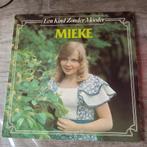 lp MIEKE  EEN KIND ZONDER MOEDER, Cd's en Dvd's, Ophalen of Verzenden, Zo goed als nieuw, Overige formaten, Levenslied of Smartlap