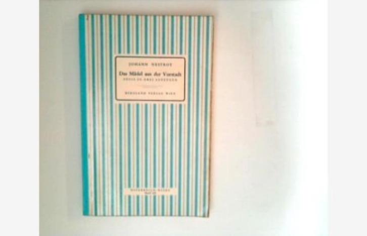 Johan Nestroy : Der Talisman + Das Mädel aus der Vorstadt, Boeken, Taal | Duits, Zo goed als nieuw, Ophalen of Verzenden