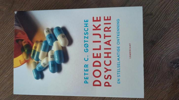 Dodelijke psychiatrie en stelselmatige ontkenning, Boeken, Gezondheid, Dieet en Voeding, Zo goed als nieuw, Ophalen of Verzenden