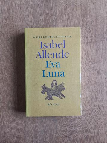 Isabel Allende - Eva Luna (Wereldbibliotheek) beschikbaar voor biedingen