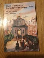 Shell journaal vanNederlandse stadspoorten, Ophalen of Verzenden, Gelezen