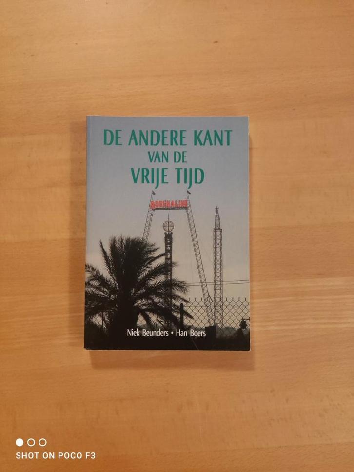 De Andere Kant van de Vrije Tijd - Niek Beunders, Han Boers, Boeken, Hobby en Vrije tijd, Gelezen, Overige onderwerpen, Ophalen of Verzenden
