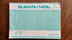 Subaru 1400 Series instructieboekje, Ophalen of Verzenden